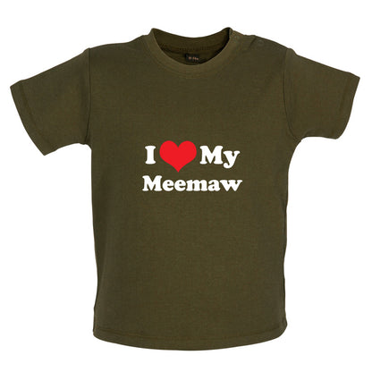 I Love My Meemaw Baby T Shirt