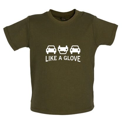 Like A Glove Baby T Shirt