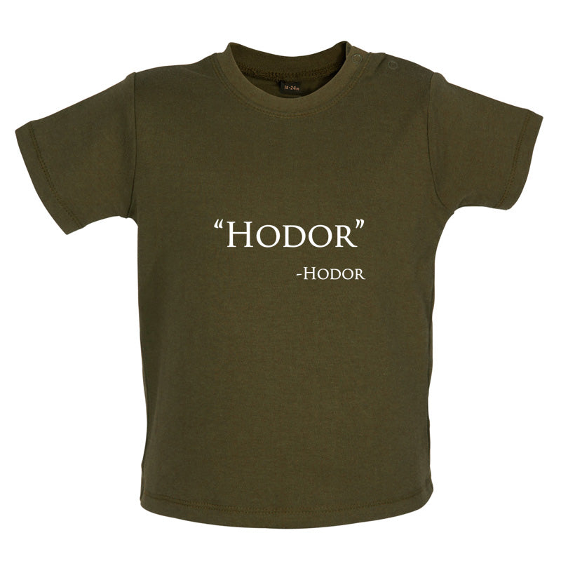 Hodor Hodor Quote Baby T Shirt