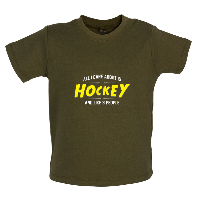 All I Care About Is Hockey Baby T Shirt