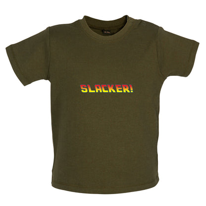 Slacker Baby T Shirt