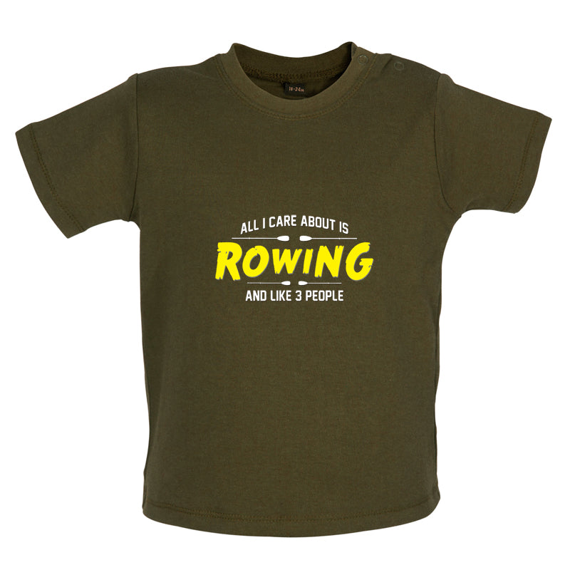 All I Care About Is Rowing Baby T Shirt