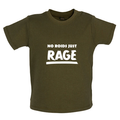 No Roids Just Rage Baby T Shirt