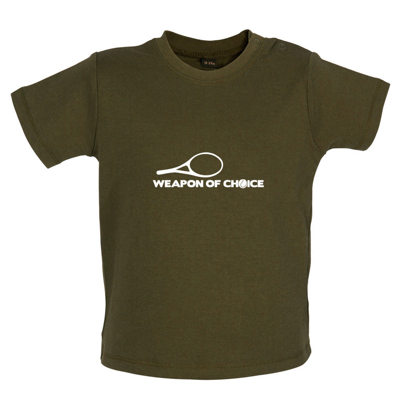 Weapon Of Choice Tennis Baby T Shirt