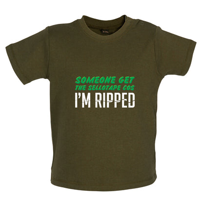 Someone Get The Sellotape Cos I'm Ripped Baby T Shirt