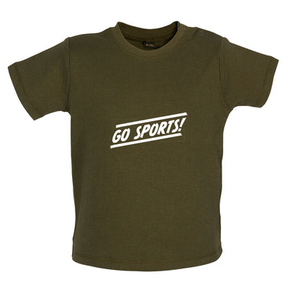 Go Sports Baby T Shirt