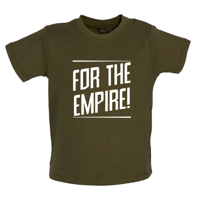 For The Empire Baby T Shirt