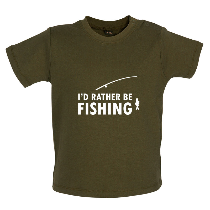 I'd Rather Be Fishing Baby T Shirt