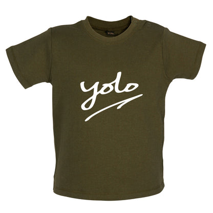 YOLO [You Only Live Once] Baby T Shirt