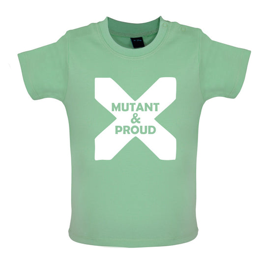 Mutant And Proud Baby T Shirt