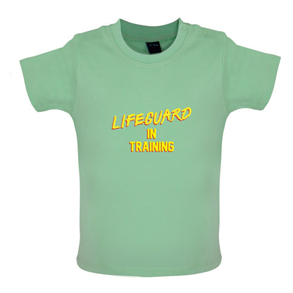 LifeGuard In Training Baby T Shirt