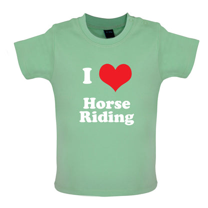 I Love Horse Riding Baby T Shirt