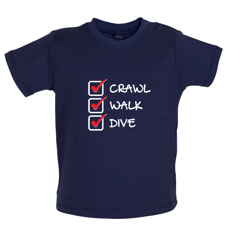 Crawl Walk Dive Baby T Shirt