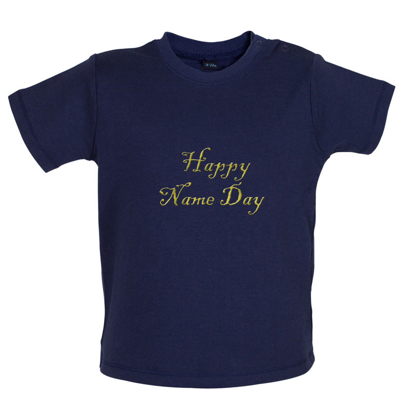 Happy Name Day Baby T Shirt