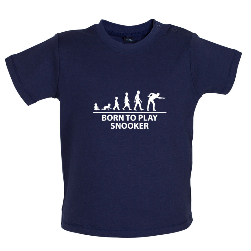 Born to Play Snooker Baby T Shirt