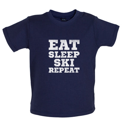 Eat Sleep Ski Repeat Baby T Shirt