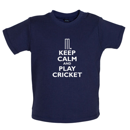 Keep Calm and Play Cricket Baby T Shirt