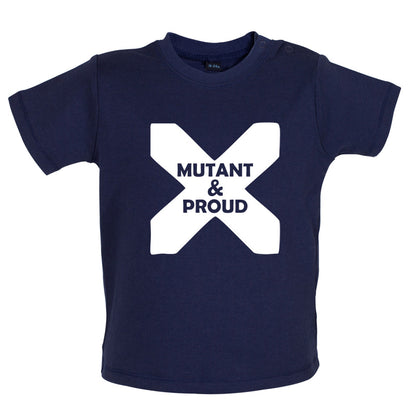 Mutant And Proud Baby T Shirt