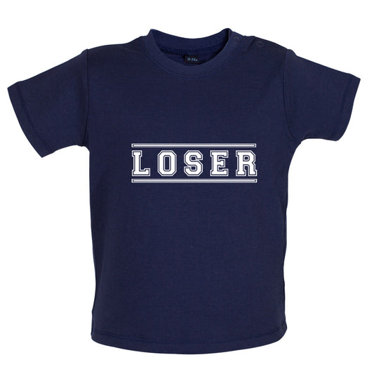 Loser College Font Baby T Shirt