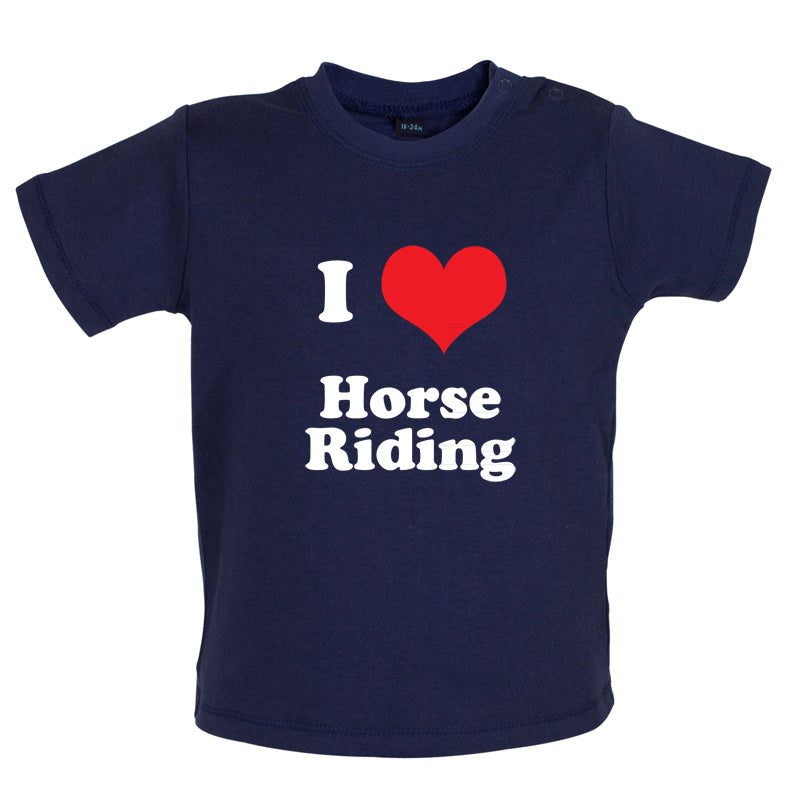 I Love Horse Riding Baby T Shirt