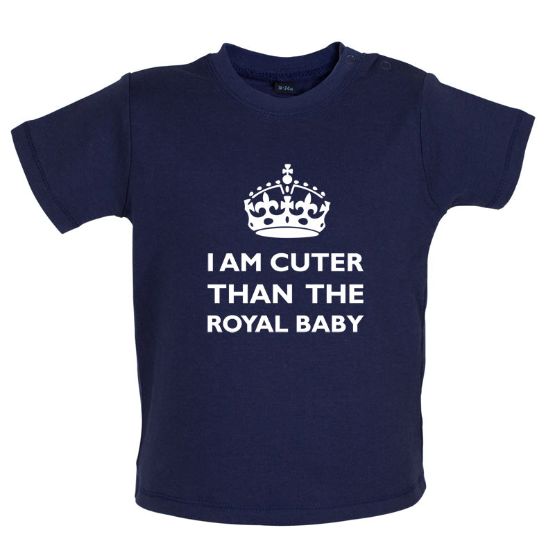 I Am Cuter Than The Royal Baby Baby T Shirt