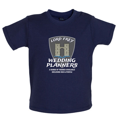 Lord Frey Wedding Planners Baby T Shirt