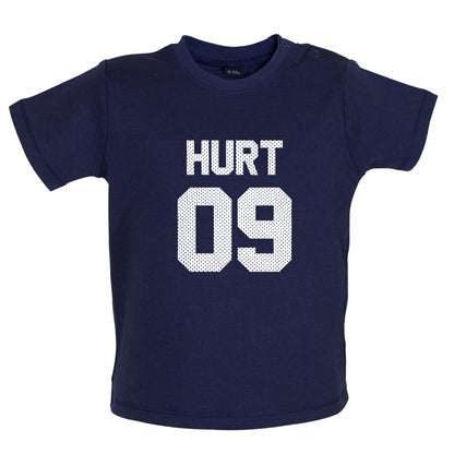 Hurt 09 Baby T Shirt