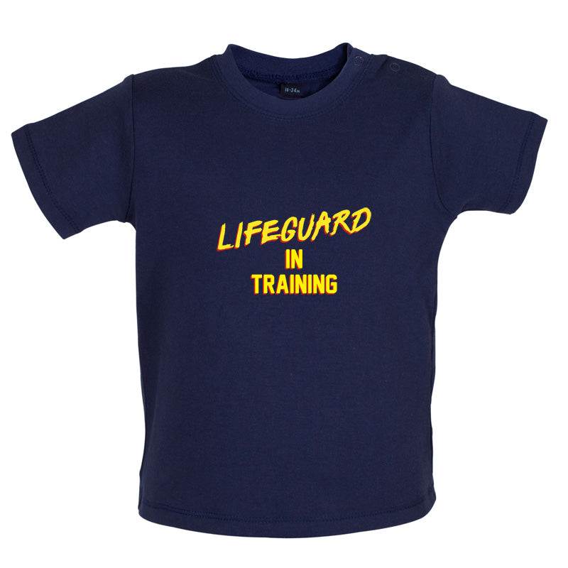 LifeGuard In Training Baby T Shirt