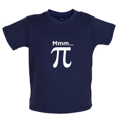 Mmm Pi Baby T Shirt