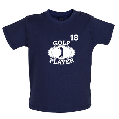 Golf Player 18 Baby T Shirt