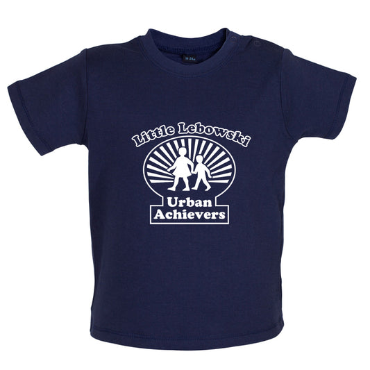 Little Lebowski Urban Achievers Baby T Shirt