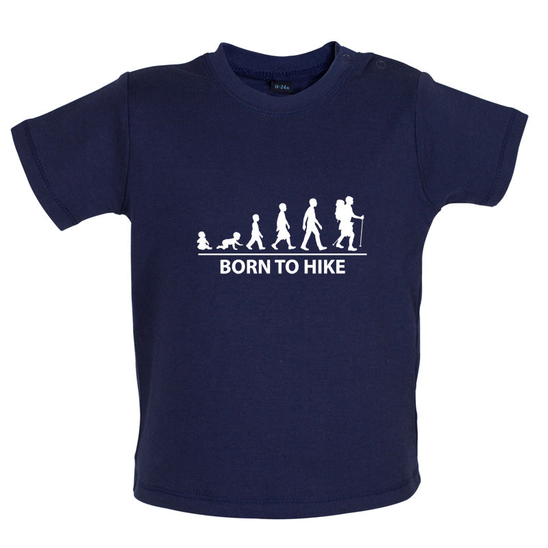 Born to Hike Baby T Shirt