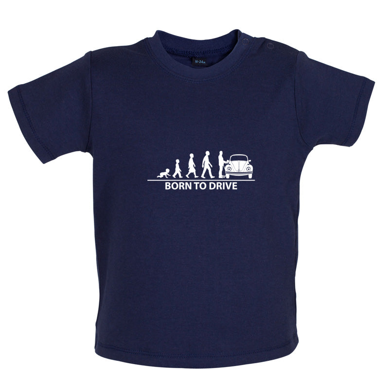 Born To Drive (Beetle) Baby T Shirt