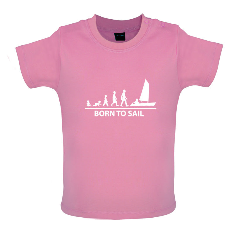 Born to Sail Baby T Shirt