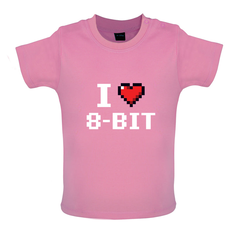 I Love 8-Bit Baby T Shirt
