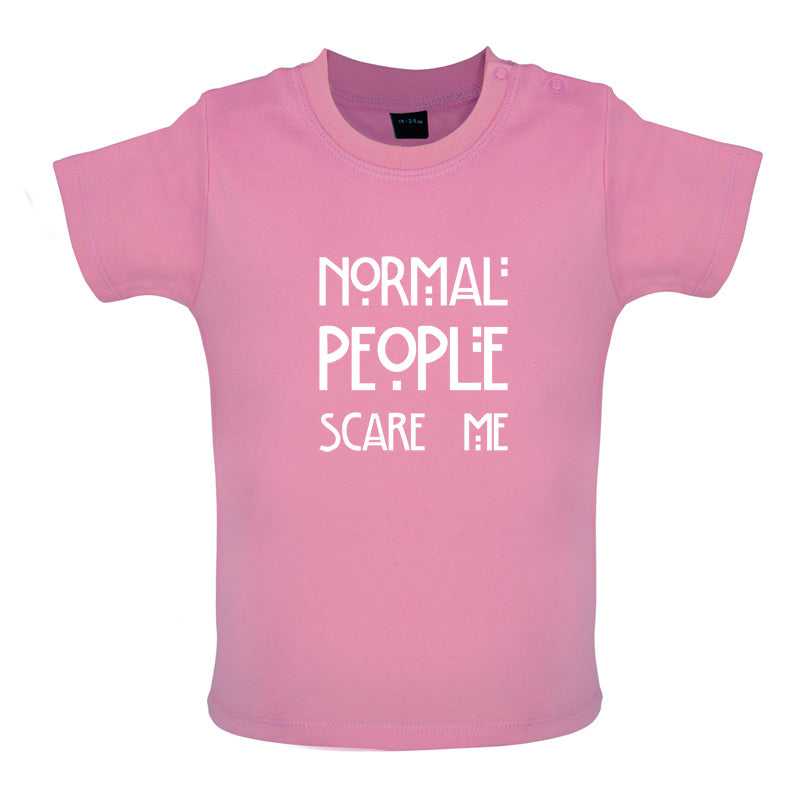 Normal People Scare Me Baby T Shirt