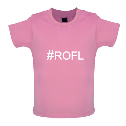 #ROFL (Hashtag) Baby T Shirt