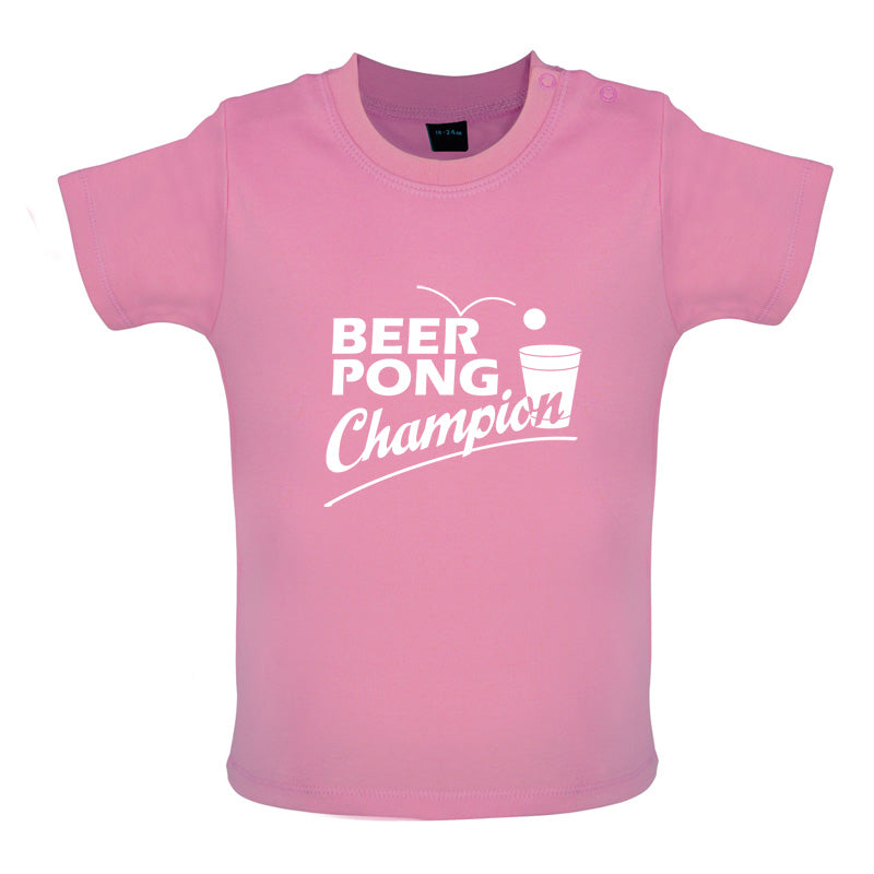 Beer Pong Champion Baby T Shirt