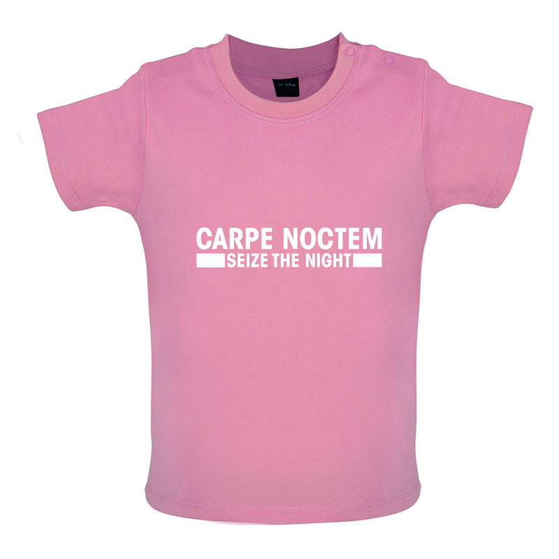 Carpe Noctem (Seize the Night) Baby T Shirt