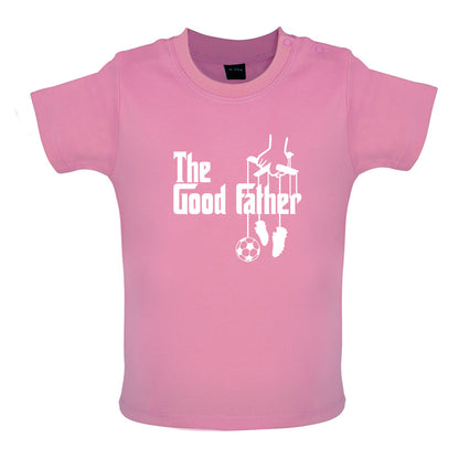 The Goodfather Baby T Shirt