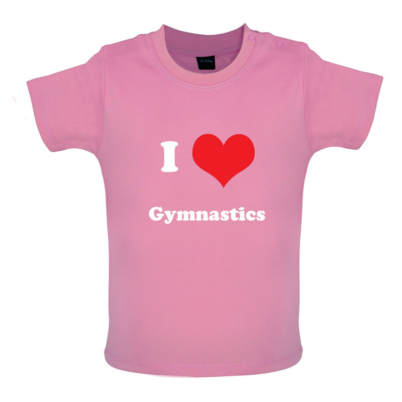 I Love Gymnastics Baby T Shirt