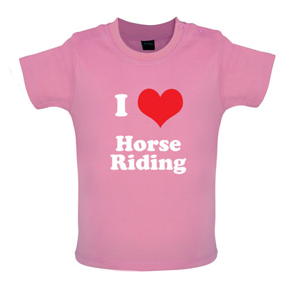 I Love Horse Riding Baby T Shirt