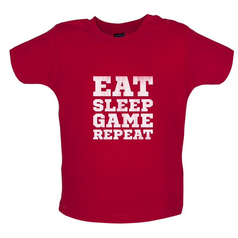 Eat Sleep Game Repeat Baby T Shirt