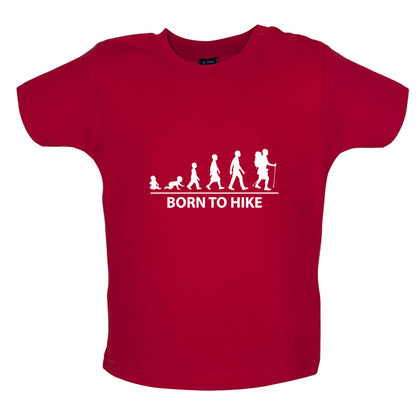 Born to Hike Baby T Shirt