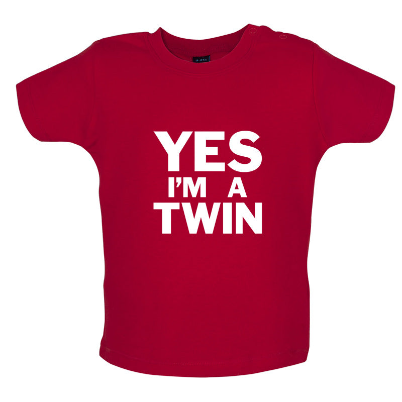 Yes I'm A Twin Baby T Shirt