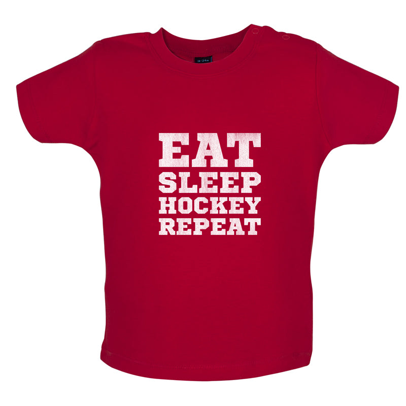 Eat Sleep Hockey Repeat Baby T Shirt