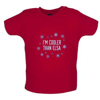 I'm Cooler Than Elsa Baby T Shirt