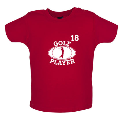 Golf Player 18 Baby T Shirt