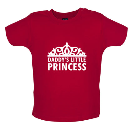 Daddy's Little Princess Baby T Shirt