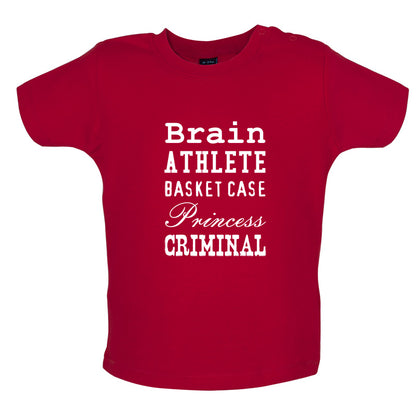 Brain Athlete Basket Case Princess Criminal Baby T Shirt